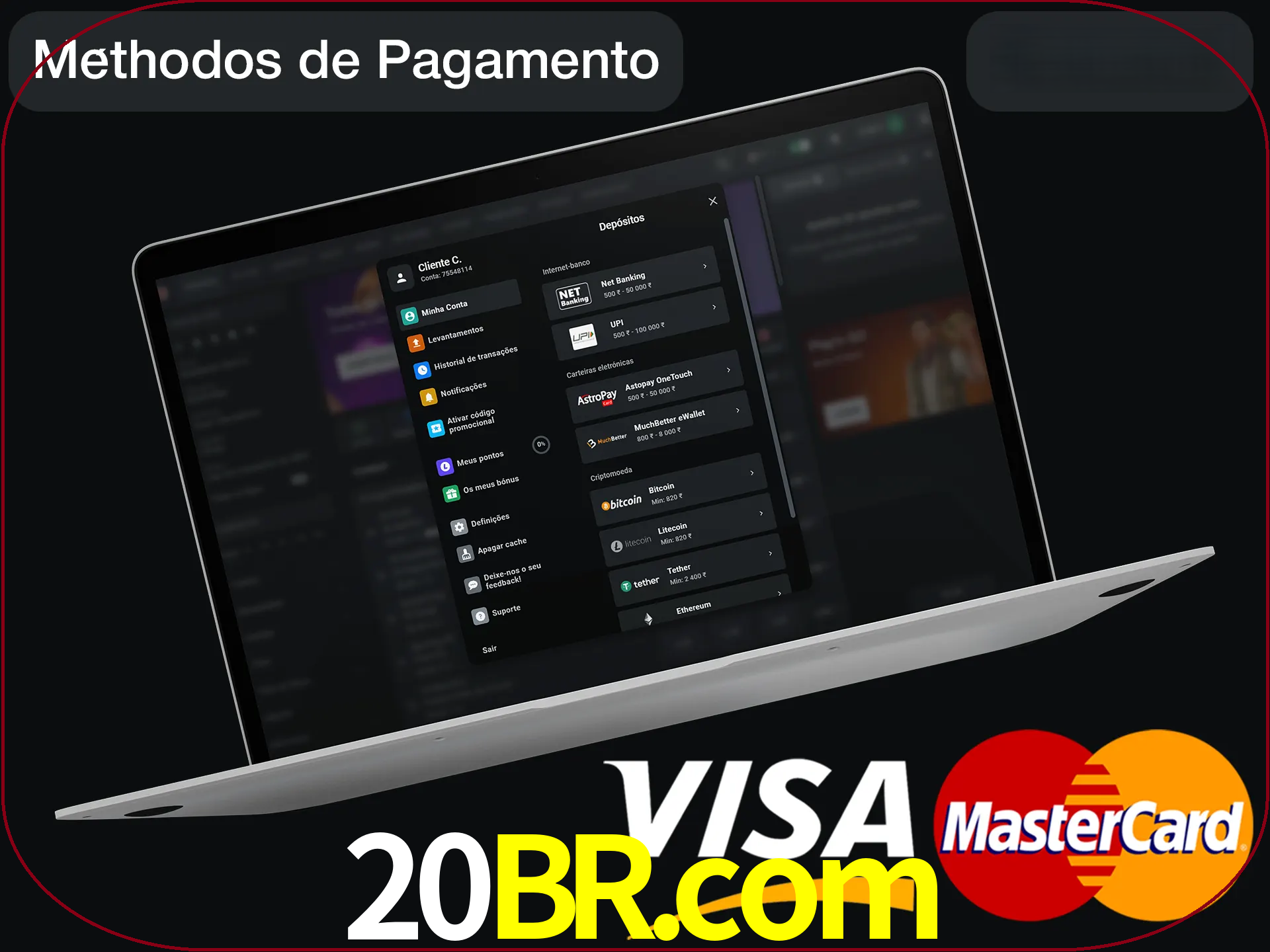 Use seu método de depósito preferido.